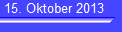 15. Oktober 2013